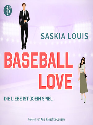 cover image of Die Liebe ist (k)ein Spiel--Baseball Love-Reihe, Band 4 (Ungekürzt)